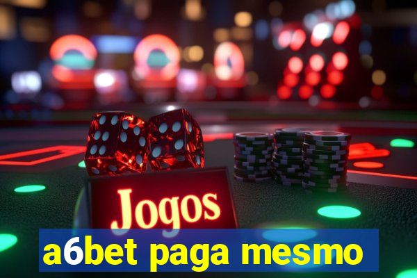 a6bet paga mesmo